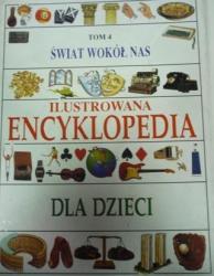 Cover file for 'Ilustrowana encyklopedia dla dzieci w 4 tomach: Świat wokół nas'