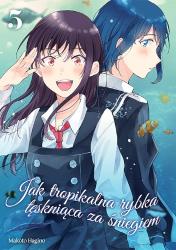 Cover file for 'Jak tropikalna rybka tęskniąca za śniegiem, tom 5'