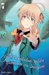 Cover file for 'Jak tropikalna rybka tęskniąca za śniegiem, tom 7'